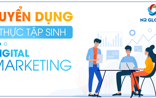 Công ty TNHH NR GLOBAL tuyển thực tập sinh Digital Marketing